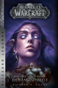 World of Warcraft: Krieg der Ahnen 2 - Richard A. Knaak