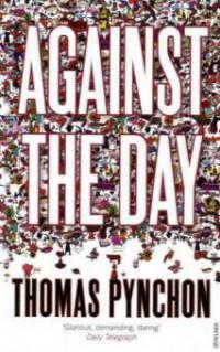 Against the Day - Thomas Pynchon