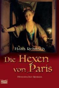 Die Hexen von Paris - Hans J. Rehfisch