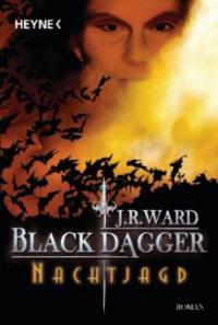 Black Dagger 01. Nachtjagd - J. R. Ward