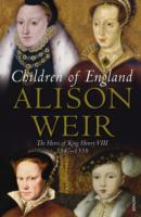 Children of England - Alison Weir