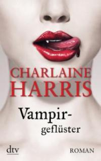 Vampirgeflüster - Charlaine Harris