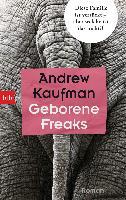 Geborene Freaks - Andrew Kaufman
