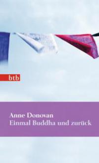 Einmal Buddha und zurück - Anne Donovan