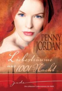Liebesträume aus 1001 Nacht - Penny Jordan