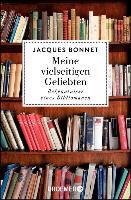 Meine vielseitigen Geliebten - Jacques Bonnet