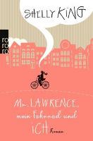 Mr. Lawrence, mein Fahrrad und ich - Shelly King