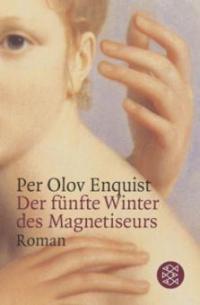 Der fünfte Winter des Magnetiseurs - Per Olov Enquist