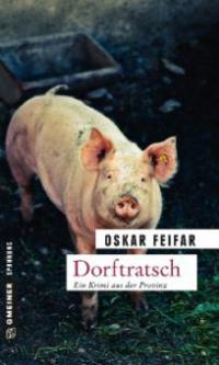 Dorftratsch - Oskar Feifar