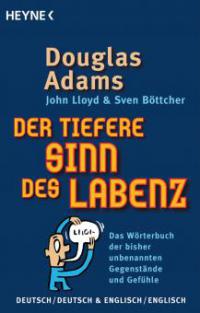 Der tiefere Sinn des Labenz - Douglas Adams, John Lloyd, Sven Böttcher