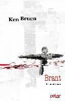 Brant - Ken Bruen