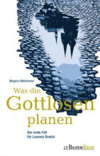 Was die Gottlosen planen - Magnus Mahlmann