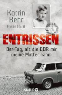 Entrissen - Katrin Behr, Peter Hartl