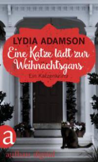 Eine Katze lädt zur Weihnachtsgans - Lydia Adamson