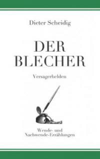 Der Blecher - Dieter Scheidig