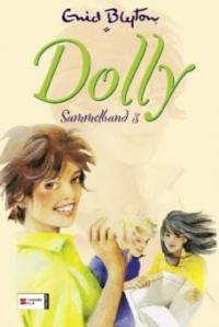 Dolly - Sammelband 3 - Enid Blyton