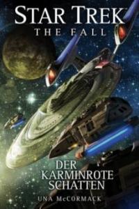 Star Trek - The Fall 2: Der karminrote Schatten - Una McCormack