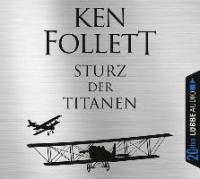 Sturz der Titanen, 12 Audio-CDs - Ken Follett