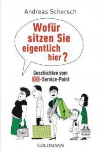 Wofür sitzen Sie eigentlich hier? - Andreas Schorsch