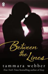 Between the Lines (Between the Lines #1) - Tammara Webber
