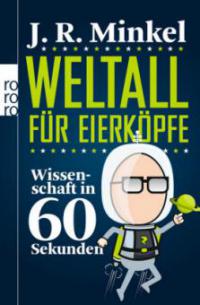 Weltall für Eierköpfe - J. R. Minkel