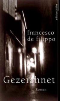 Gezeichnet - Francesco De Filippo