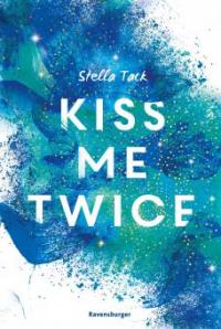 Kiss Me Twice - Kiss the Bodyguard 2 - Stella Tack