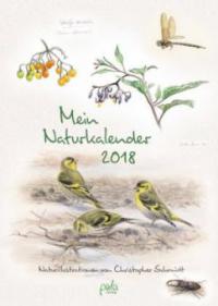 Mein Naturkalender 2018 - Christopher Schmidt