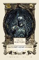 William Shakespeare's The Clone Army Attacketh - Ian Doescher