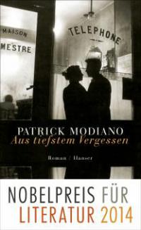 Aus tiefstem Vergessen - Patrick Modiano