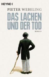 Das Lachen und der Tod - Pieter Webeling