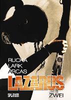Lazarus 02 - Greg Rucka, Michael Lark