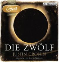 Die Zwölf, 3 MP3-CDs - Justin Cronin