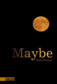 Maybe - Brent Runyon