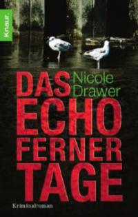 Das Echo ferner Tage - Nicole Drawer