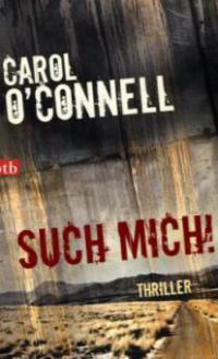 Such mich! - Carol O'Connell