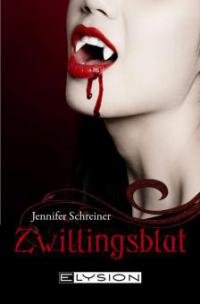 Zwillingsblut - Jennifer Schreiner