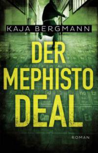 Der Mephisto-Deal - Kaja Bergmann