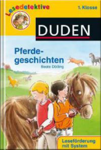 Lesedetektive - Pferdegeschichten, 1. Klasse - Beate Dölling