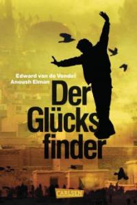 Der Glücksfinder - Anoush Elman, Edward van de Vendel