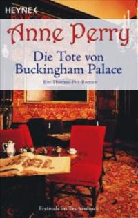 Die Tote von Buckingham Palace - Anne Perry