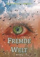 Fremde Welt - Kristin Wöllmer-Bergmann