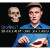 Dem Schicksal ein Schnittchen schmieren, 1 Audio-CD - Sebastian 23