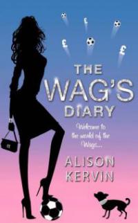 The WAG's Diary - Alison Kervin