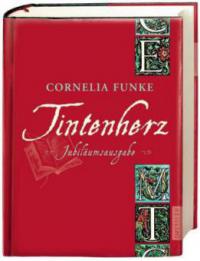 Tintenherz (Jubiläumsausgabe) - Cornelia Funke