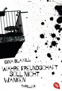 Wahre Freundschaft soll nicht wanken - Gina Blaxill