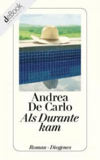 Als Durante kam - Andrea De Carlo