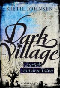 Dark Village - Band 4 - Kjetil Johnsen