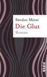 Die Glut - Sándor Márai