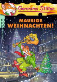 Mausige Weihnachten! - Geronimo Stilton